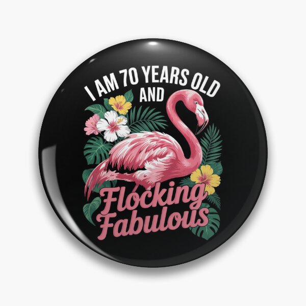 Item preview, I am 70 Years Old & Flocking Fabulous 70th Birthday Flamingo designed and sold by joyouartArt.