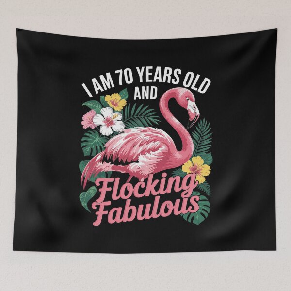 Item preview, I am 70 Years Old & Flocking Fabulous 70th Birthday Flamingo designed and sold by joyouartArt.