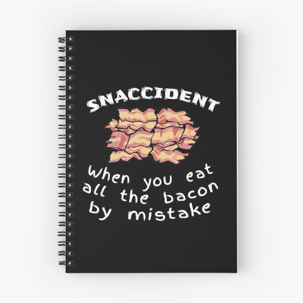 Item preview, Snaccident Bacon Mistake Definition designed and sold by SassyYetClassy.