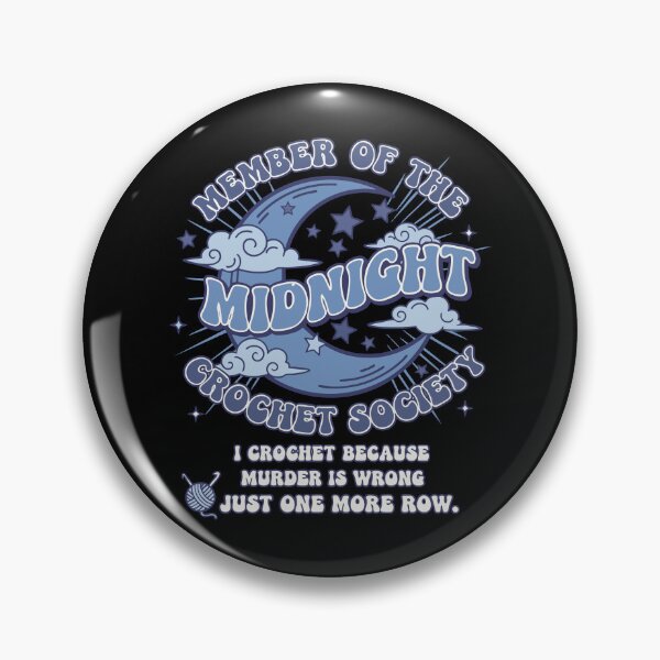 Item preview, Member Of The Midnight Crochet Society Funny designed and sold by LuminOrb.