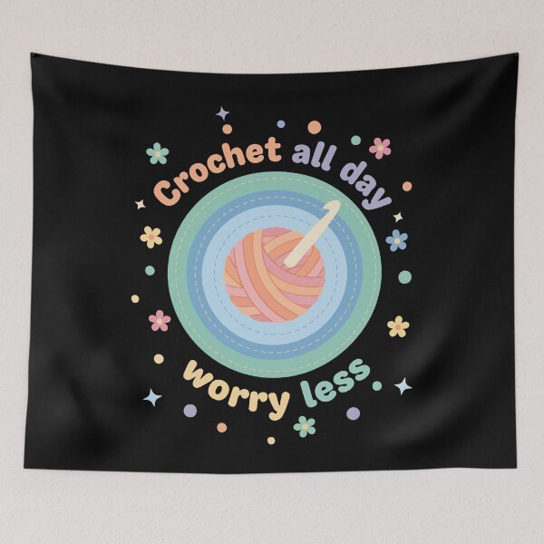 Item preview, Crochet Lover Crochet All Day Worry Less Humor designed and sold by LuminOrb.