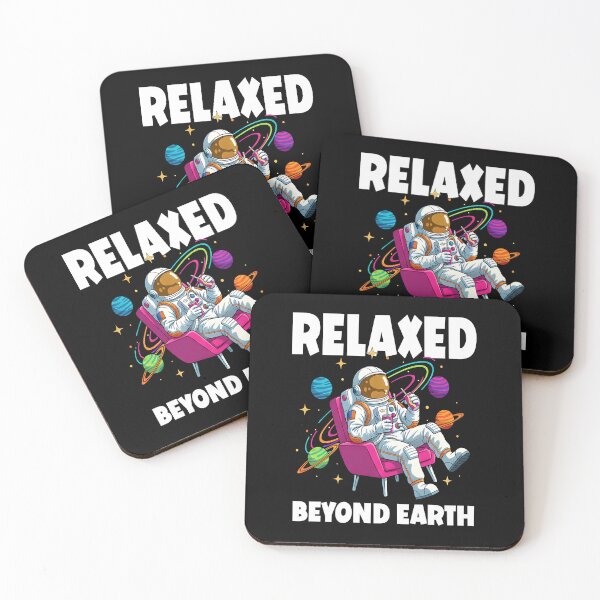 Item preview, RELAXED BEYOND EARTH funny astronaut space exploration planetary mission solar system Moon Mars designed and sold by Jt41.
