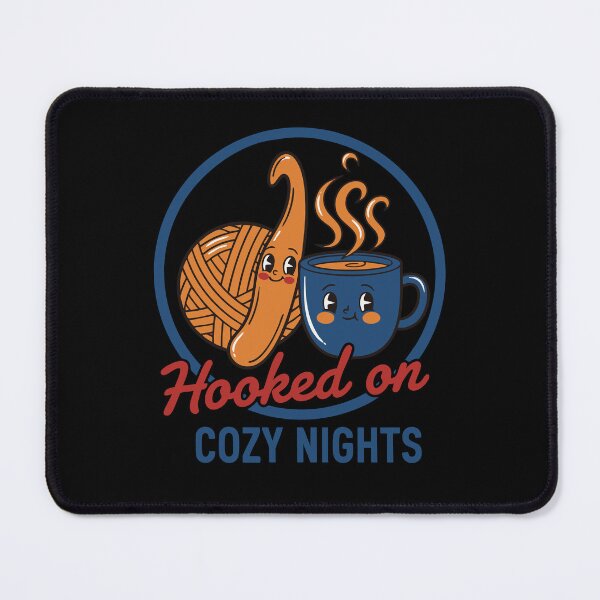 Item preview, Crochet Lover Hooked On Cozy Nights Funny designed and sold by LuminOrb.