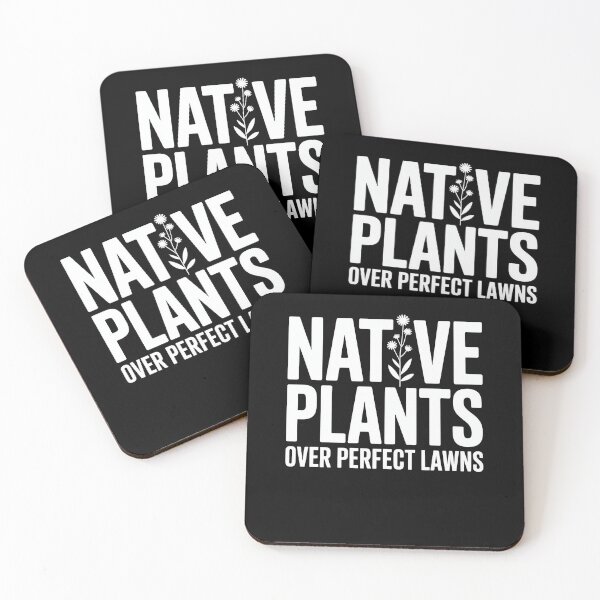 Item preview, Native Plants Over Perfect Lawns designed and sold by MooonTees.