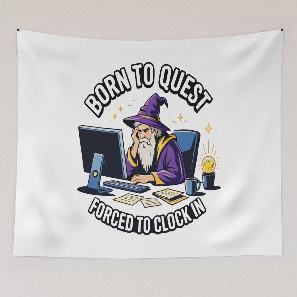 Item preview, Born to Quest Forced to Clock in designed and sold by Jacky-Design.