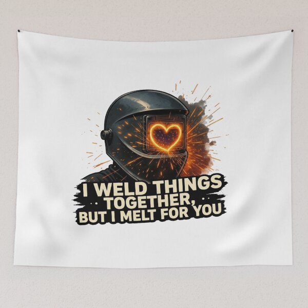 Item preview, I Weld Things Together But I Melt For You | Funny Welder Valentine designed and sold by Jaani-T.