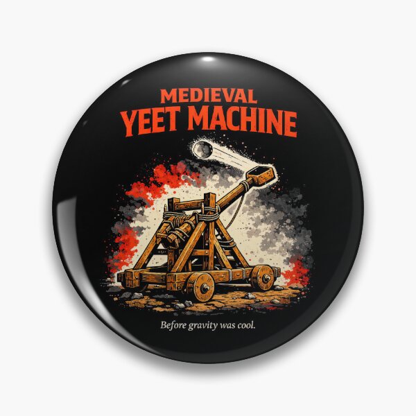 Item preview, Medieval Catapult Yeet Machine Meme designed and sold by Retr0Tshirts.