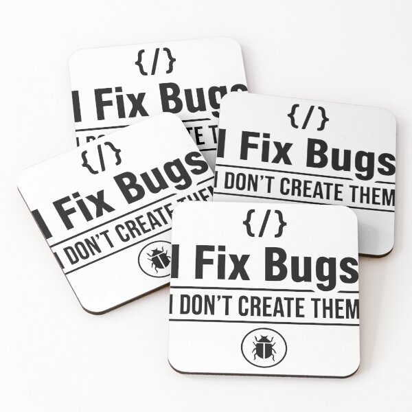 Item preview, I Fix Bugs I Don't Create Them - Funny Programmer Coding Humor - Software Engineer Gift designed and sold by Design-Pro-21.