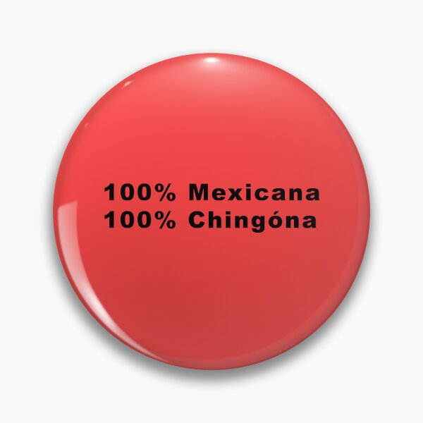 Item preview, MEXICANO CHINGONA WHITE designed and sold by Zaguaro.