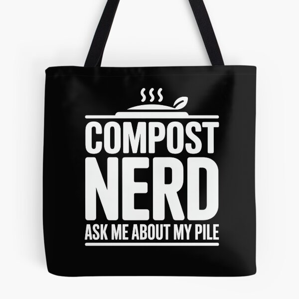 Item preview, Compost Nerd Ask Me About My Pile designed and sold by MooonTees.