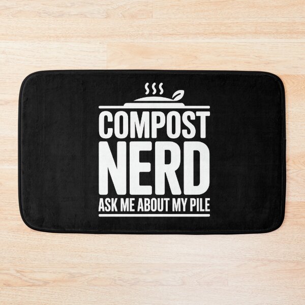 Item preview, Compost Nerd Ask Me About My Pile designed and sold by MooonTees.