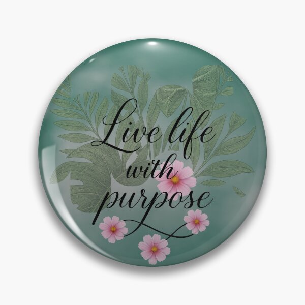 Item preview, Live Life with Purpose – Botanical Motivation Art designed and sold by tinkeybabes.