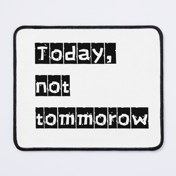 Item preview, Today not tommorow motivational tshirt for lazy people designed and sold by Magic comes in pieces.
