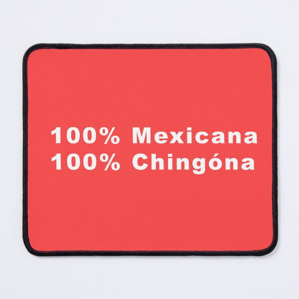 Item preview, MEXICANO CHINGONA WHITE designed and sold by Zaguaro.