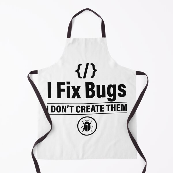Item preview, I Fix Bugs I Don't Create Them - Funny Programmer Coding Humor - Software Engineer Gift designed and sold by Design-Pro-21.