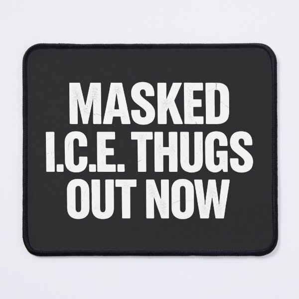 Item preview, Masked ICE Thugs Out Now  designed and sold by HowToCanadian.
