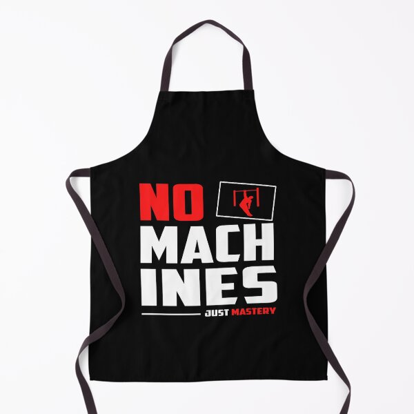 Item preview, No Machines Just Mastery designed and sold by TheFineShirt.