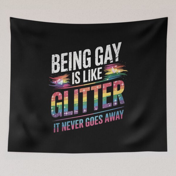 Item preview, Being Gay Is Like Glitter It Never Goes Away Queer LGBTQ+ designed and sold by angolinnArt.