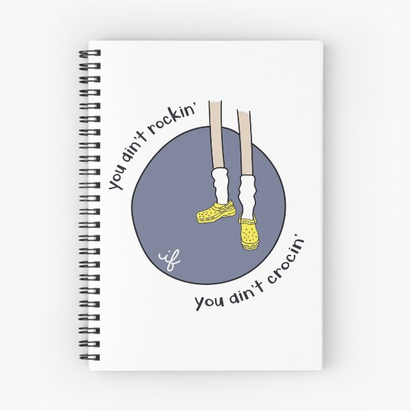 Item preview, If You Ain't Crocin', You Ain't Rockin'  designed and sold by Shayli Kipnis.