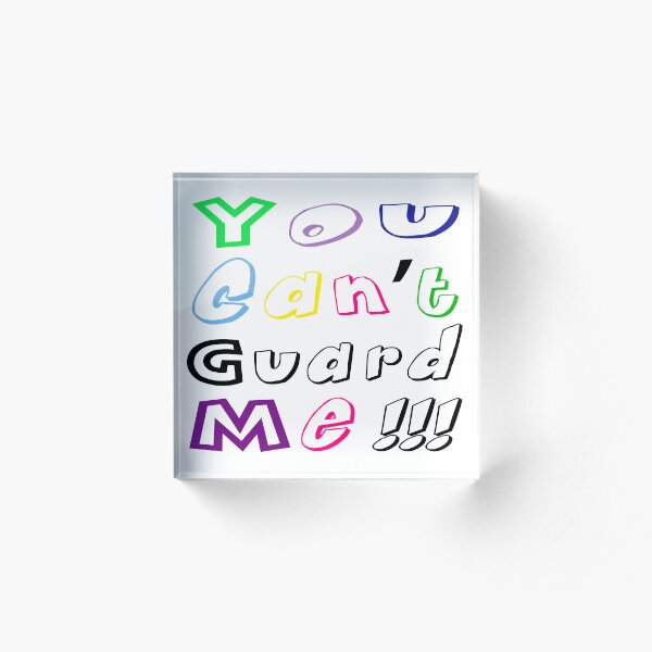 Item preview, YOU CAN'T GUARD ME designed and sold by HoopsAndLaces.