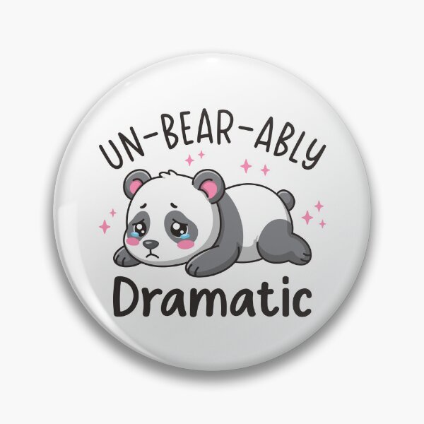 Item preview, Un-bear-ably Dramatic - Cute Sad Panda Pun Design designed and sold by Brogress Project.