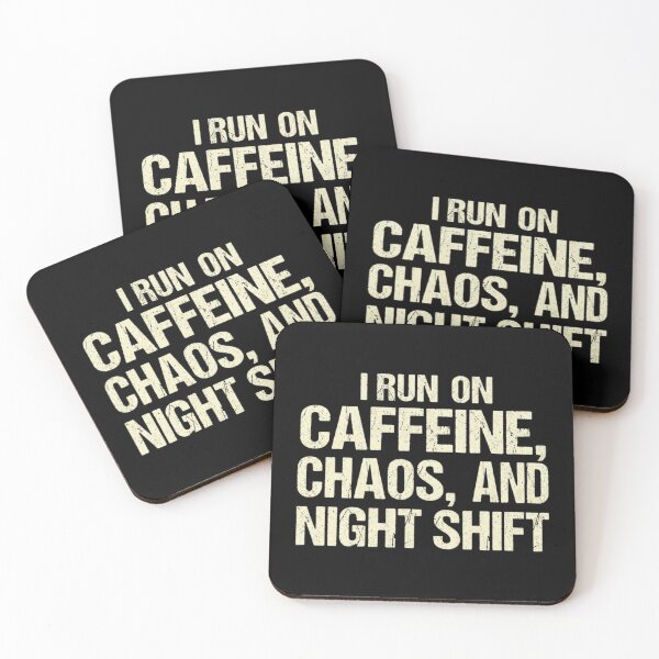 Item preview, I Run On Caffeine Chaos And Night Shift - Grunge Funny Work Humor designed and sold by RealVibeVault.