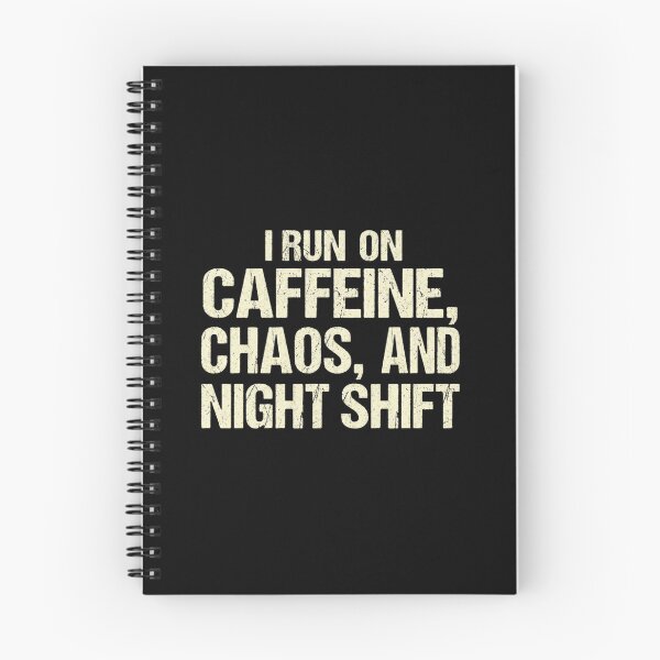 Item preview, I Run On Caffeine Chaos And Night Shift - Grunge Funny Work Humor designed and sold by RealVibeVault.