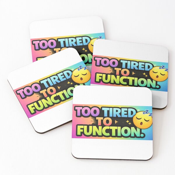 Item preview, Too Tired To Function Colorful Funny Sticker | Relatable Burnout Mood designed and sold by RelateAndTee.