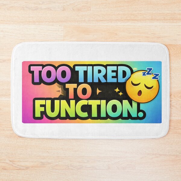 Item preview, Too Tired To Function Colorful Funny Sticker | Relatable Burnout Mood designed and sold by RelateAndTee.