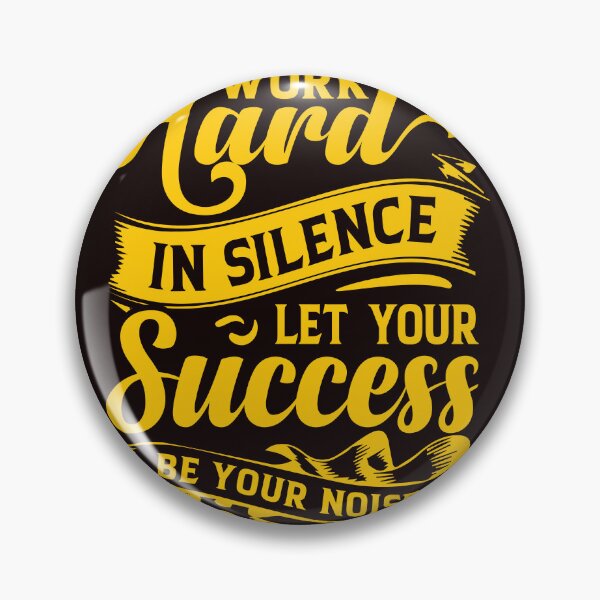 Item preview, Work hard in silence designed and sold by zbigniewcz.