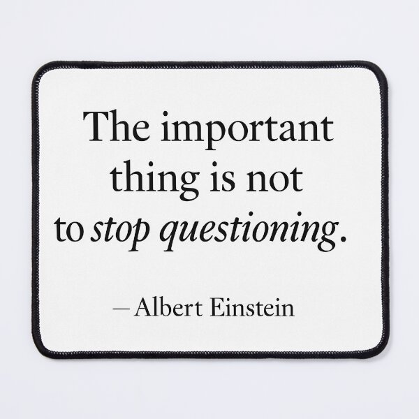 Item preview, Never Stop Questioning – Albert Einstein Quote Minimalist Design (Black Font) designed and sold by TshirtsLabs.