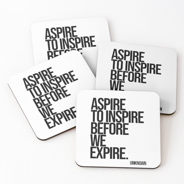 Item preview, Aspire To Inspire Before We Expire. designed and sold by Enea Kelo.