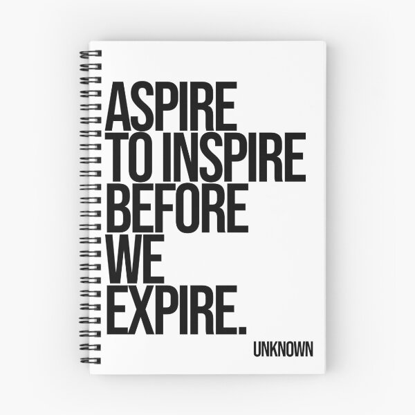 Item preview, Aspire To Inspire Before We Expire. designed and sold by Enea Kelo.