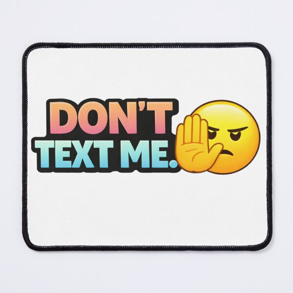 Item preview, Don’t Text Me Colorful Funny Sticker | Savage Attitude Quote designed and sold by RelateAndTee.