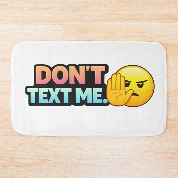 Item preview, Don’t Text Me Colorful Funny Sticker | Savage Attitude Quote designed and sold by RelateAndTee.