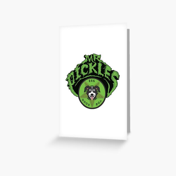 Mr. Pickles Greeting Card for Sale by Muni-M