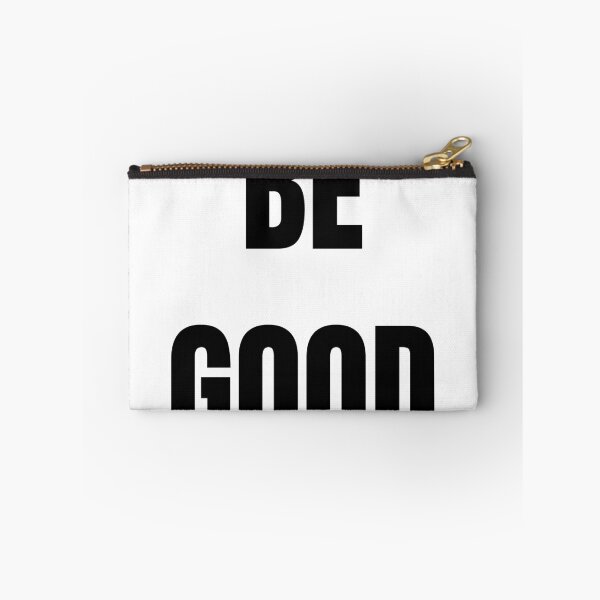 Item preview, Be Good designed and sold by fullpruf.