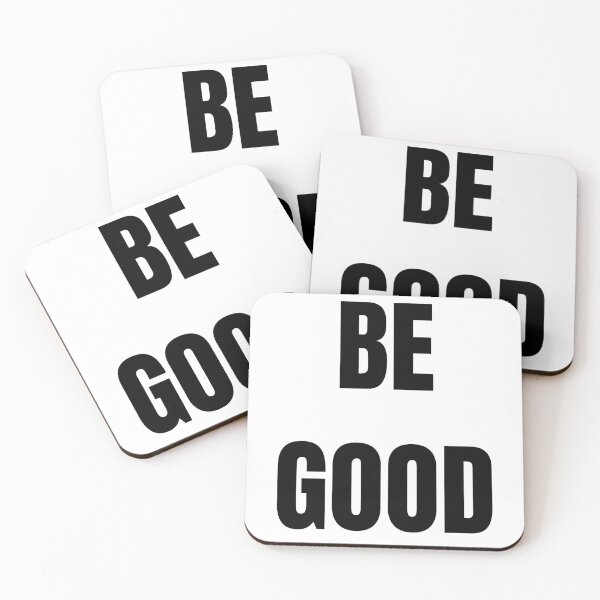 Item preview, Be Good designed and sold by fullpruf.
