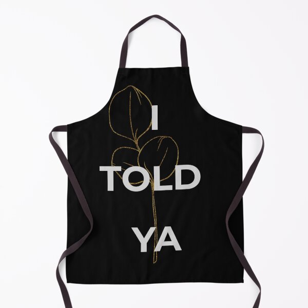 Item preview, I Told Ya Quote – Minimal Typography with Floral Line Art Aesthetic Design designed and sold by glowtrendz.