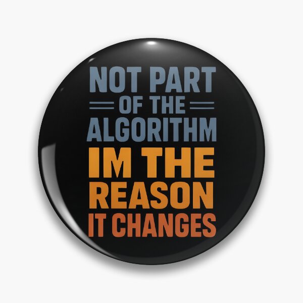 Artikelvorschau, Nicht Teil des Algorithmus. Ich bin der Grund, warum er sich ändert. Tech-Humor entworfen und verkauft von TeeTimeTreasure.