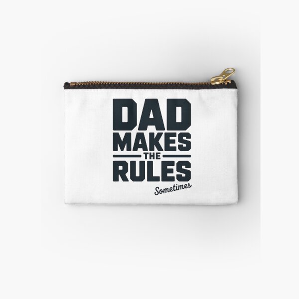 Item preview, Dad Makes the Rules – Sometimes | Funny Dad Quote designed and sold by PRfoxy.