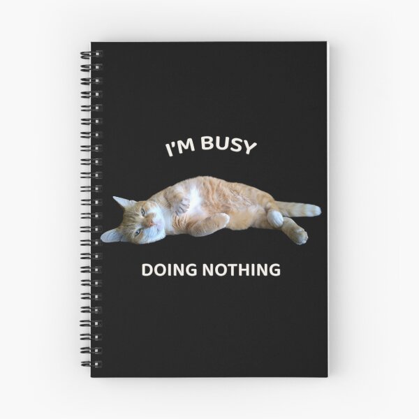 Item preview, I’m Busy Doing Nothing – Funny Lazy Cat Minimal Design designed and sold by MB-CatPrints.