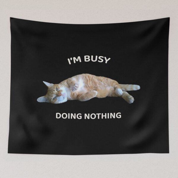 Item preview, I’m Busy Doing Nothing – Funny Lazy Cat Minimal Design designed and sold by MB-CatPrints.