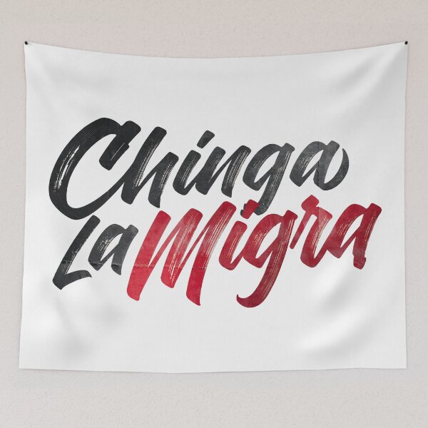 Item preview, Chinga La Migra designed and sold by Uglyandcute.