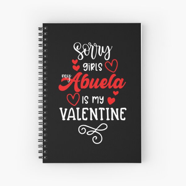 Item preview, Sorry Girls My Abuela Is My Valentine Family Love designed and sold by GrumpySableye.