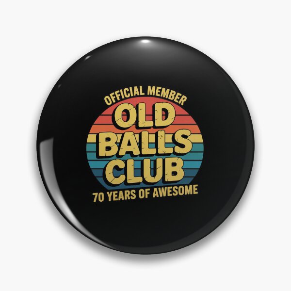 Item preview, Old Balls Club 70 Years of Awesome 70th Birthday Gag designed and sold by joyouartArt.