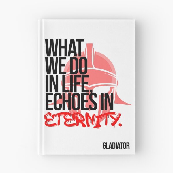 Item preview, What We Do in Life Echoes in Eternity (Gladiator Quote) designed and sold by Enea Kelo.