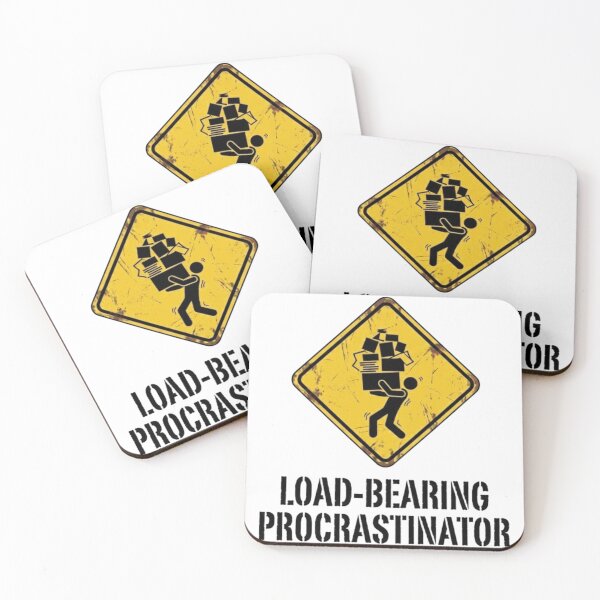Item preview, Load-Bearing Procrastinator Sign designed and sold by Kenhrl.