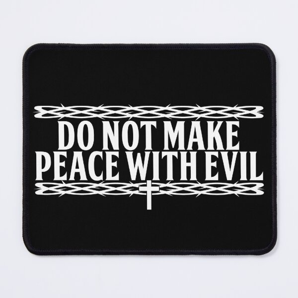 Item preview, Do not make peace with evil | Crown of Thorns | Christianity designed and sold by ProdbyNiECO.