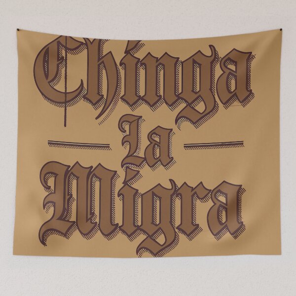 Item preview, Chinga La Migra designed and sold by Uglyandcute.